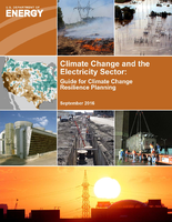 Climate Change and the Electricity Sector: Guide for Climate Change Resilience Planning