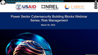 Power Sector Cybersecurity Building Blocks Webinar Series: Risk Management
